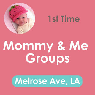 Mommy & Me 1st Child Melrose Ave Session 1 - Shop at The Pump Station and Nurtury