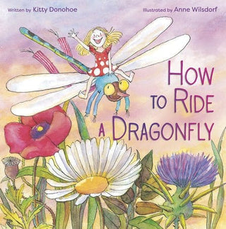 Penguin Random How to Ride a Dragonfly - Shop at The Pump Station and Nurtury